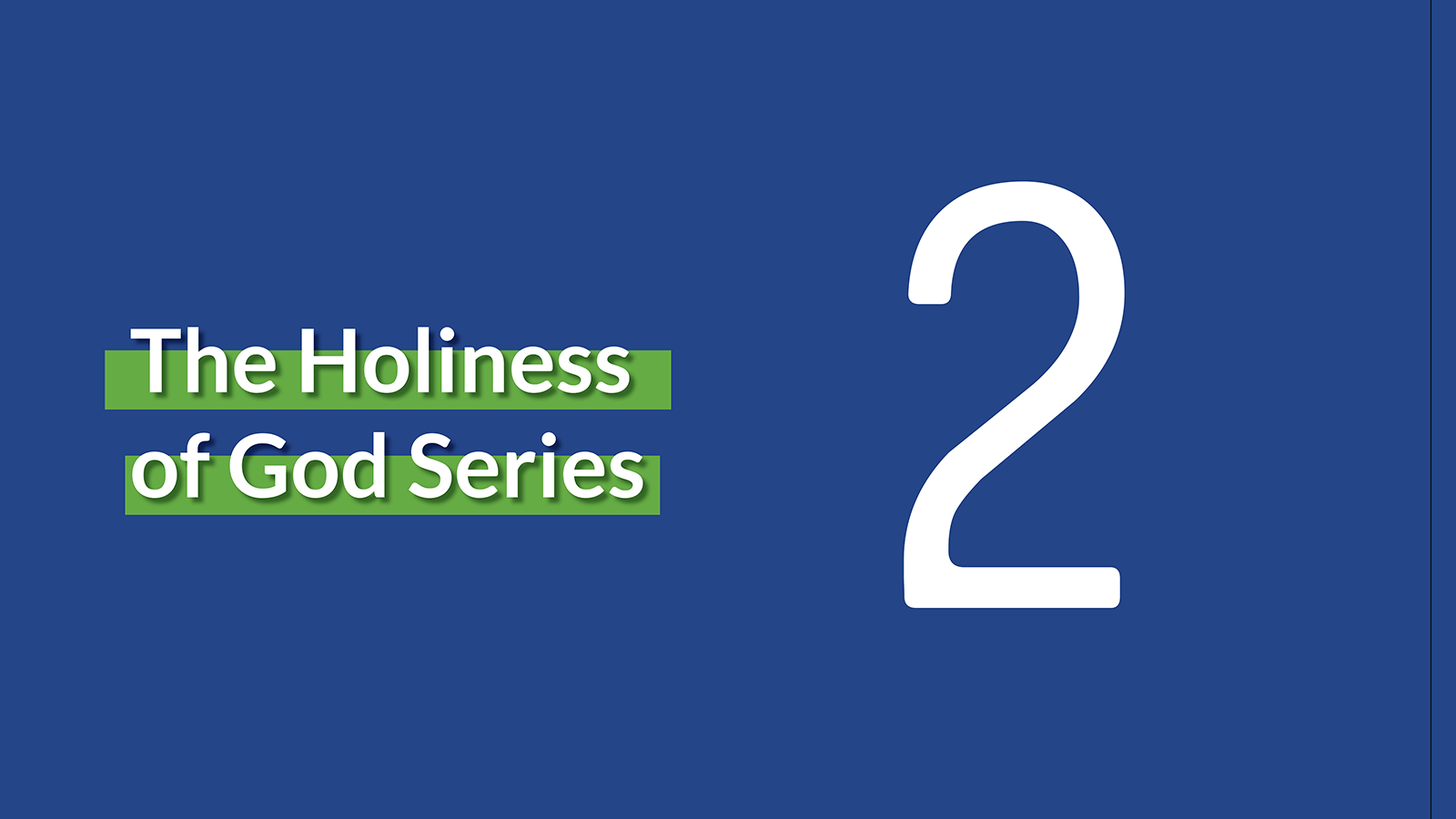 Lesson 2: The Trauma of Holiness